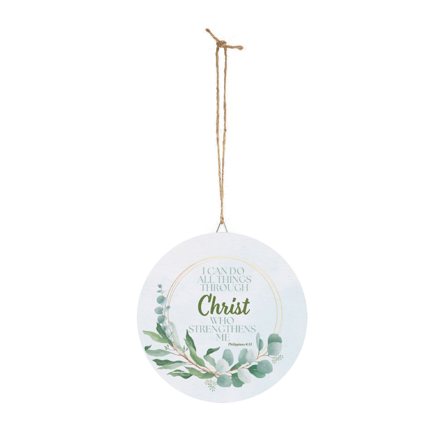 I Can Do All Things Through Christ (Philippians 4:13) Wooden Wall Decor