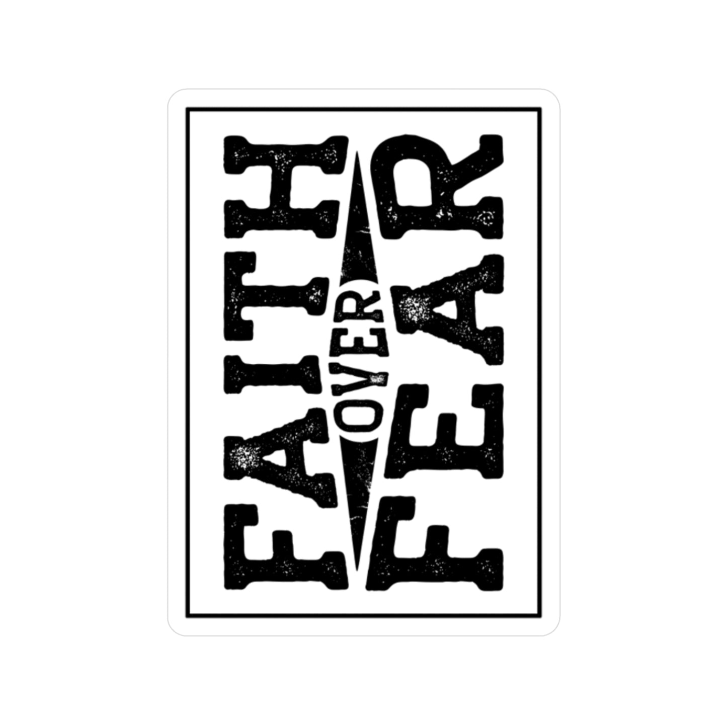 Faith Over Fear Vinyl Sticker — Christian Decal