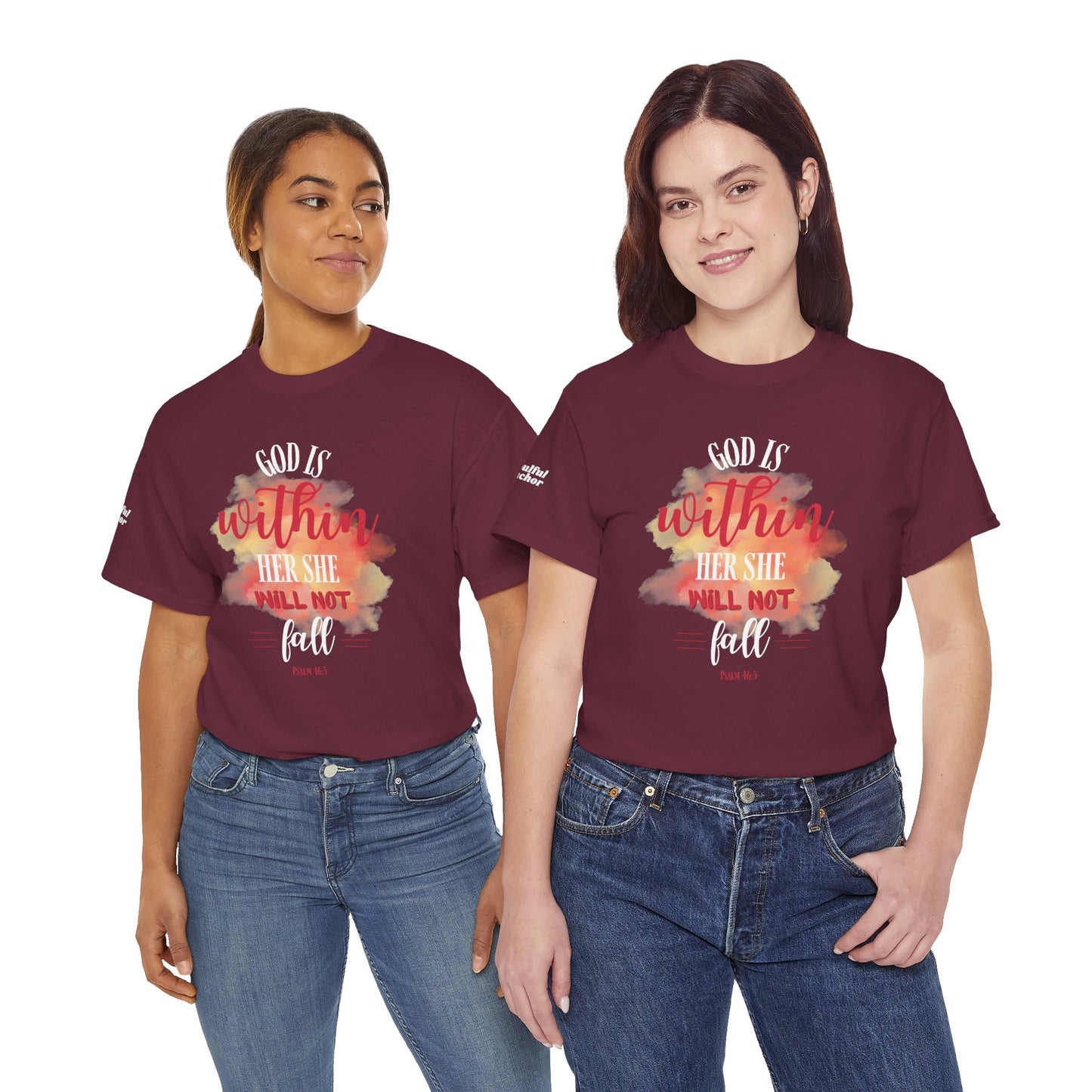 God Is Within Her; She Will Not Fall T-Shirt (Psalm 46:5) Christian Faith Tee