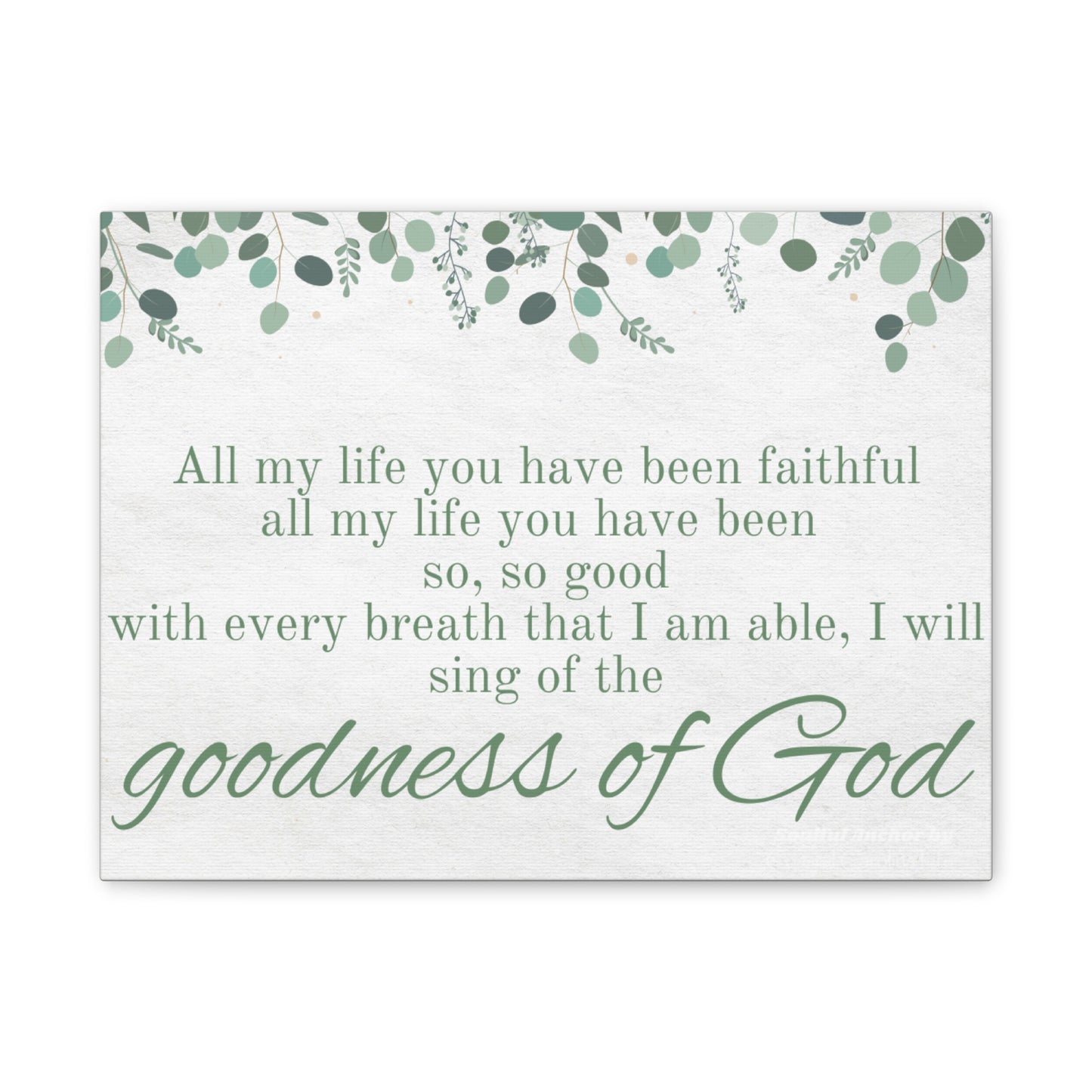 Goodness of God (1 Chronicles 16:34) Canvas Wall Art