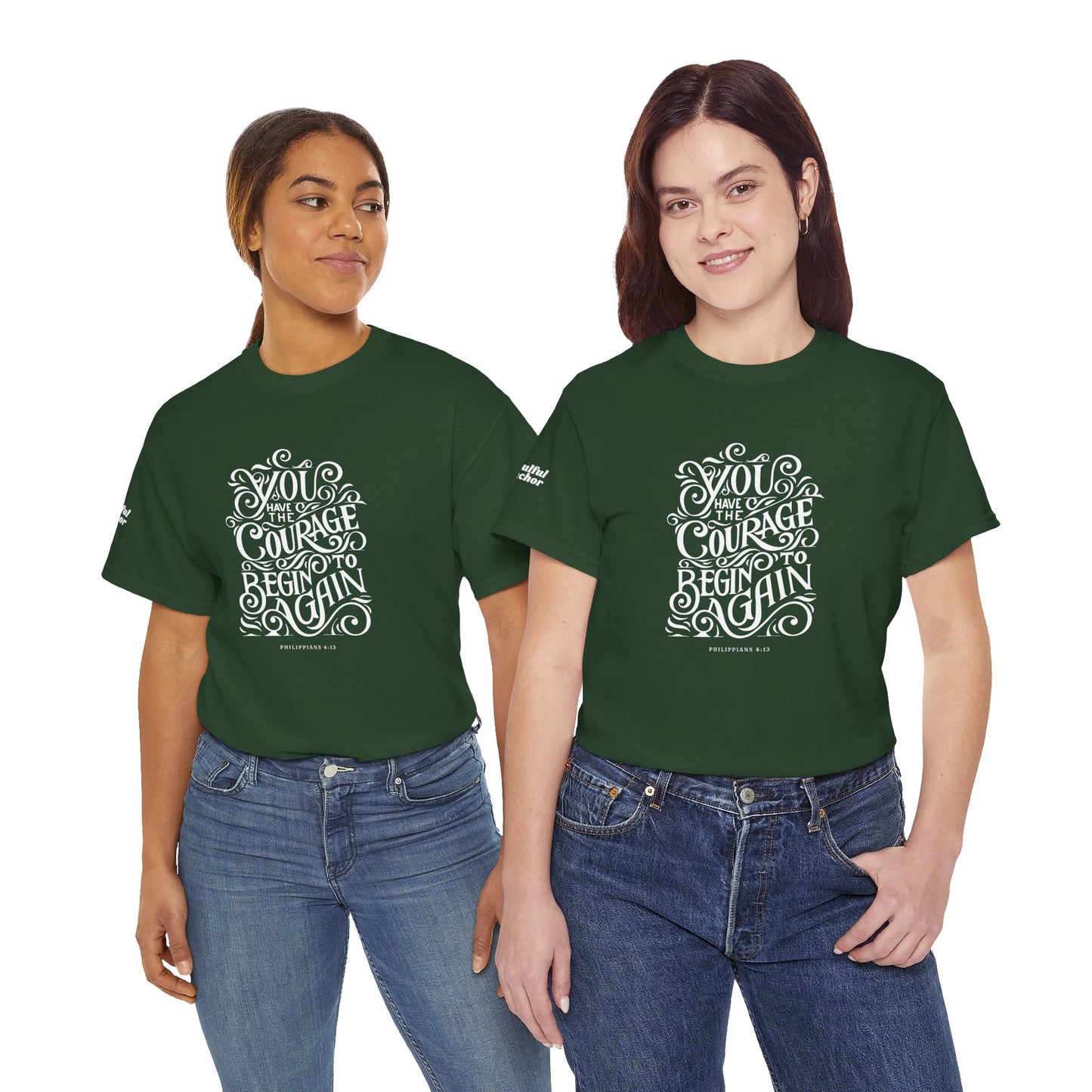Christian Inspirational Shirt – Courage to Begin Again Philippians 4:13