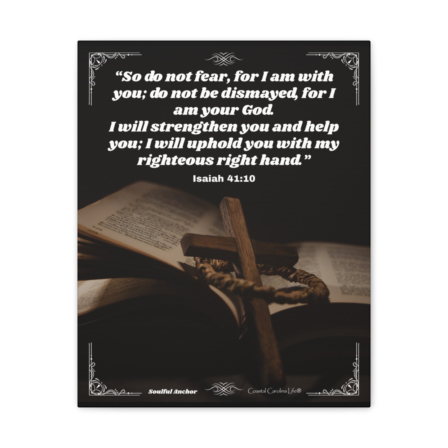 Do Not Fear (Isaiah 41:10) Canvas Wall Art