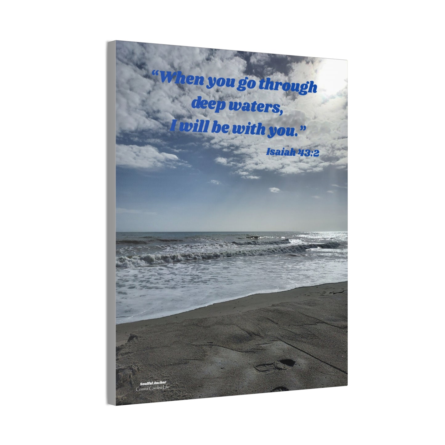 When You Go Through Deep Waters, I Will Be with You (Isaiah 43:2) Canvas Wall Art