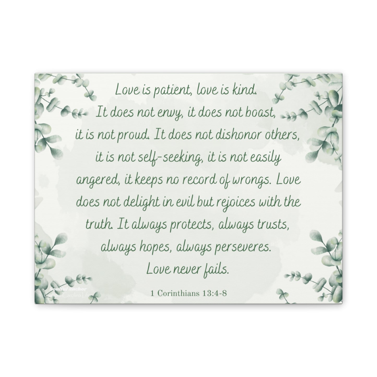 Love is Patient, Love is Kind (1 Corinthians 13:4-8) Canvas Wall Art