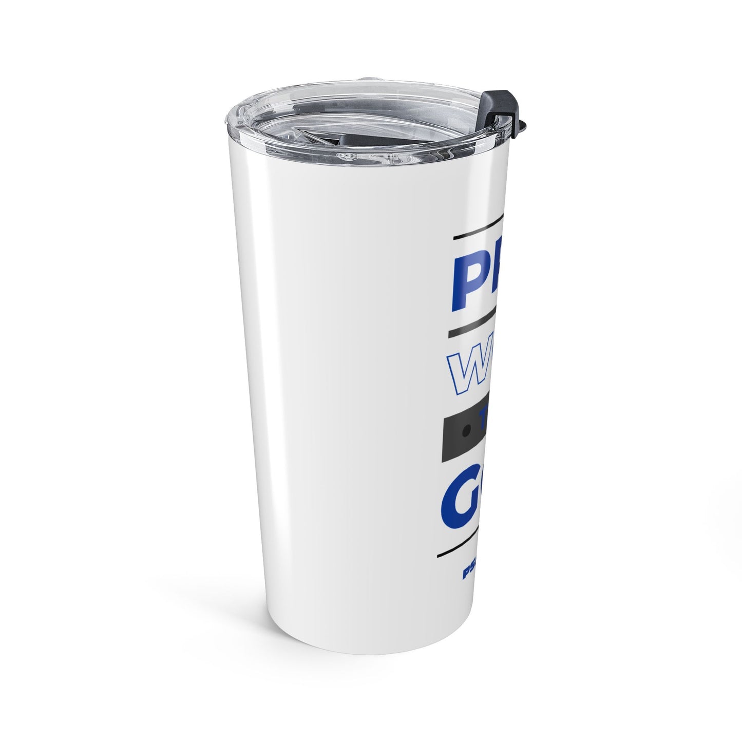 Pray, Work, Trust God (Psalm 37:5) 20oz Tumbler