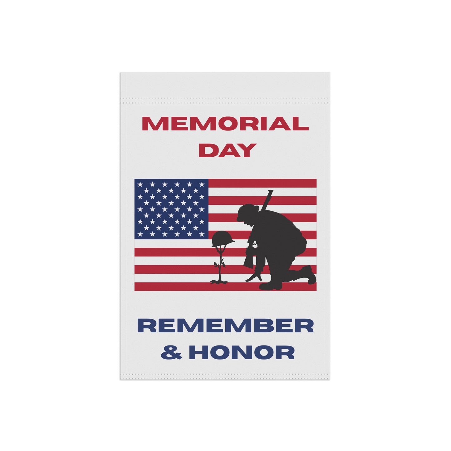 Memorial Day Garden Flag — "Remember & Honor" American Flag Tribute
