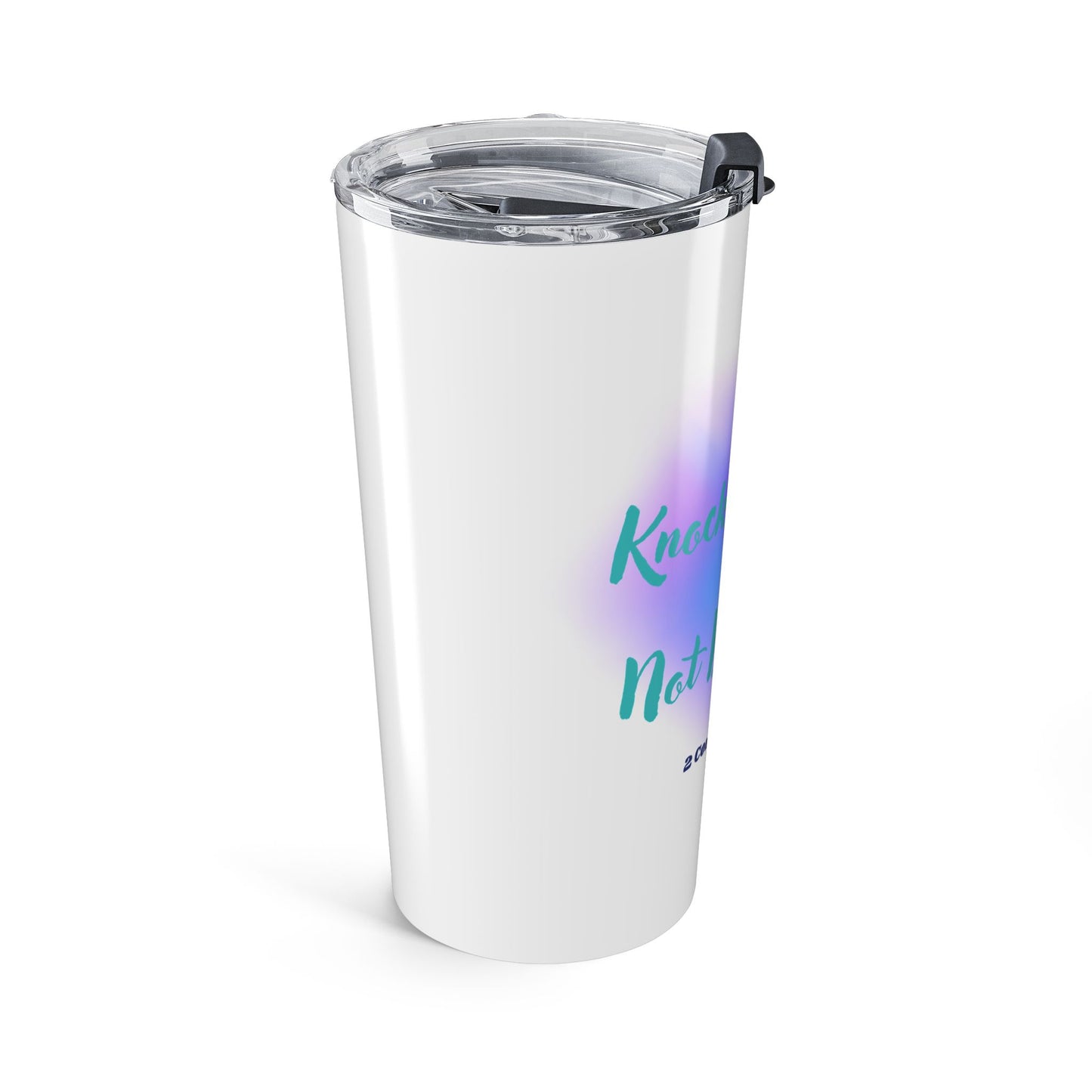 Knocked Down but Not Destroyed (2 Corinthians 4:8-9) 20 oz Tumbler