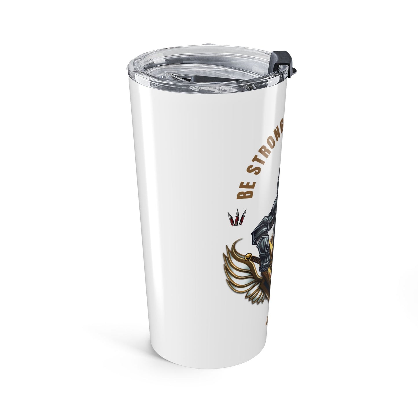 Be Strong & Courageous (Joshua 1:9) 20oz Tumbler