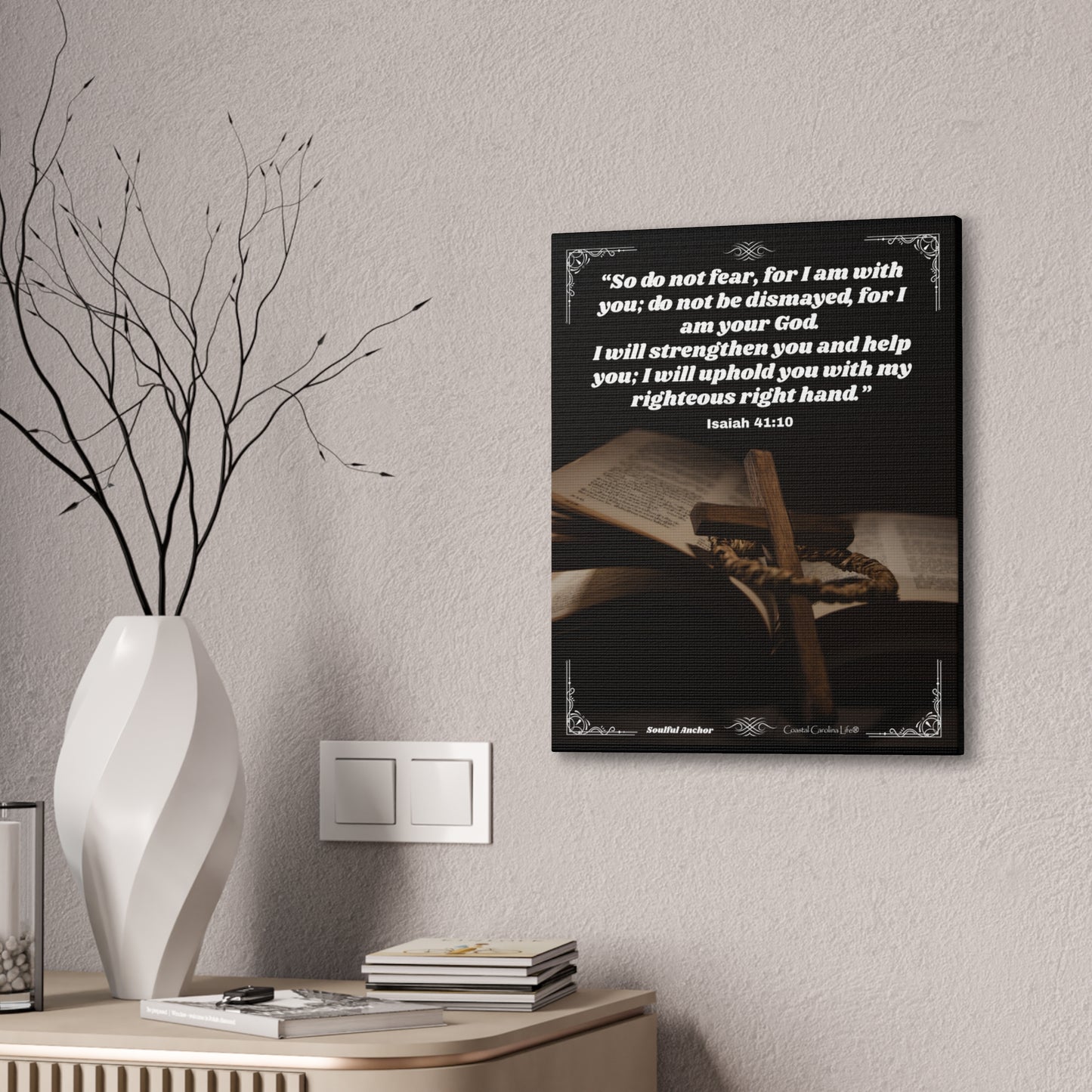 Do Not Fear (Isaiah 41:10) Canvas Wall Art