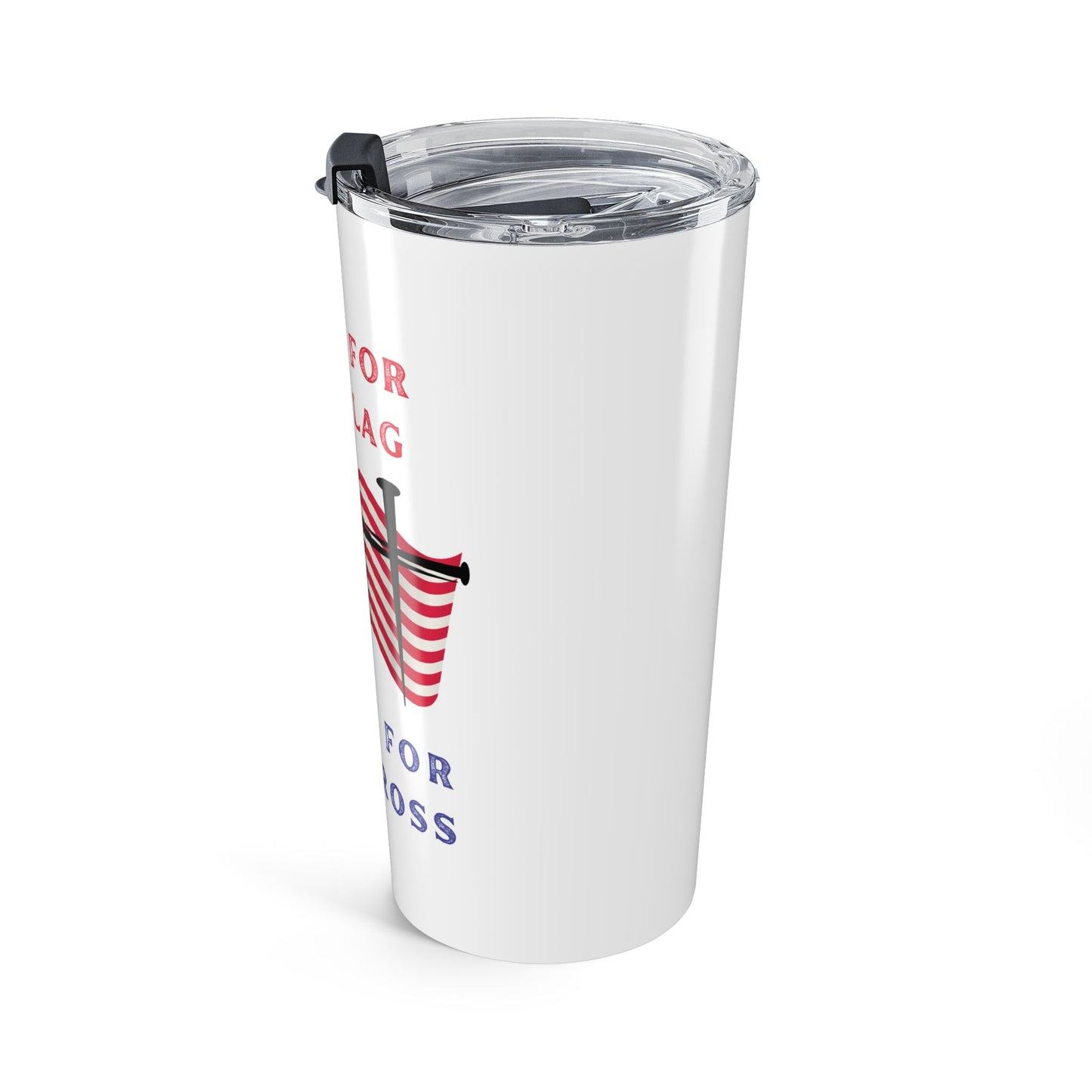 Stand for the Flag, Kneel for the Cross 20 oz Tumbler