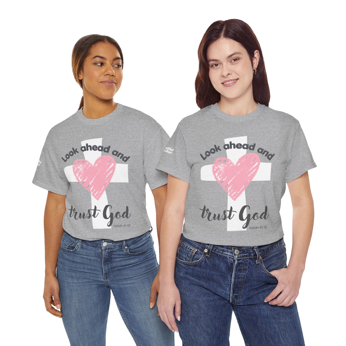 Look Ahead and Trust God / Look Back and Thank God T-Shirt (Isaiah 41:10 and Psalm 103:2) Christian Faith Tee