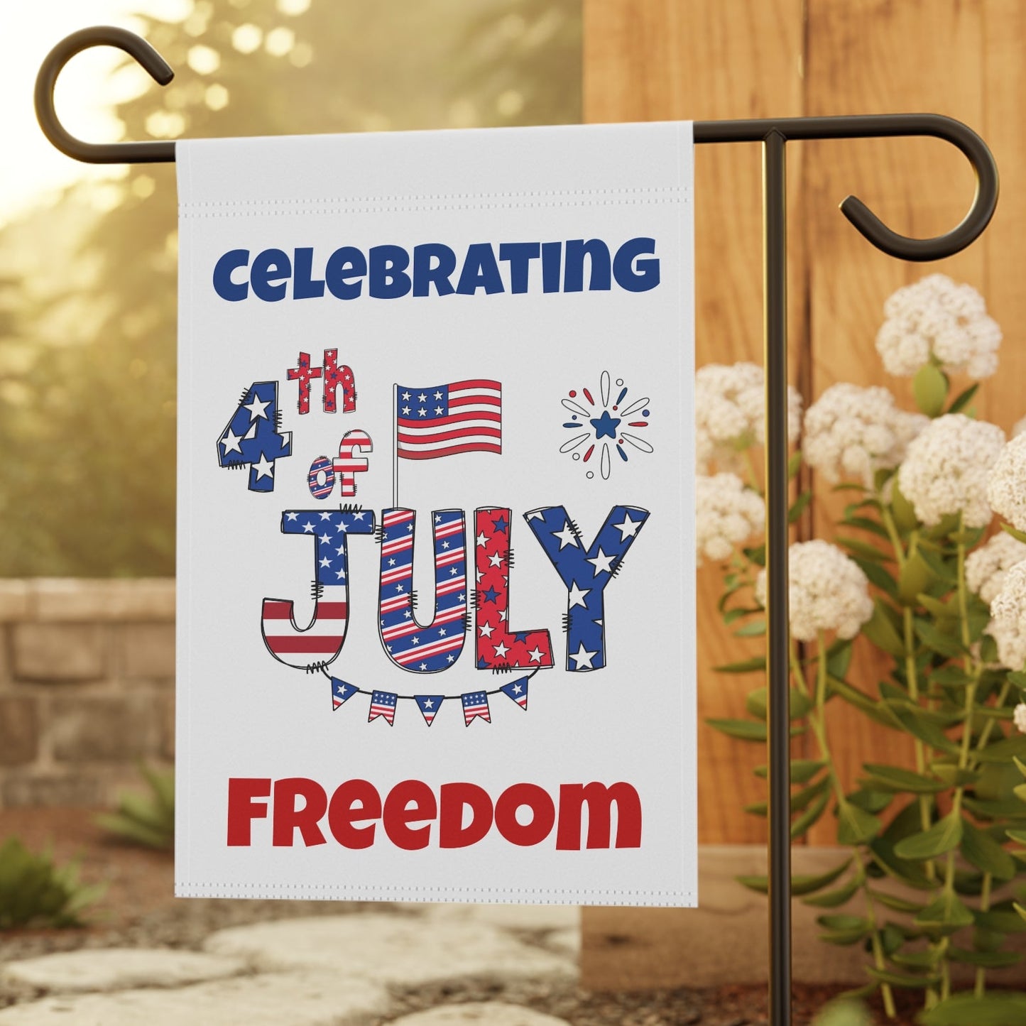 4th of July Garden Flag - "Celebrating 4th of July Freedom" Patriotic House Banner