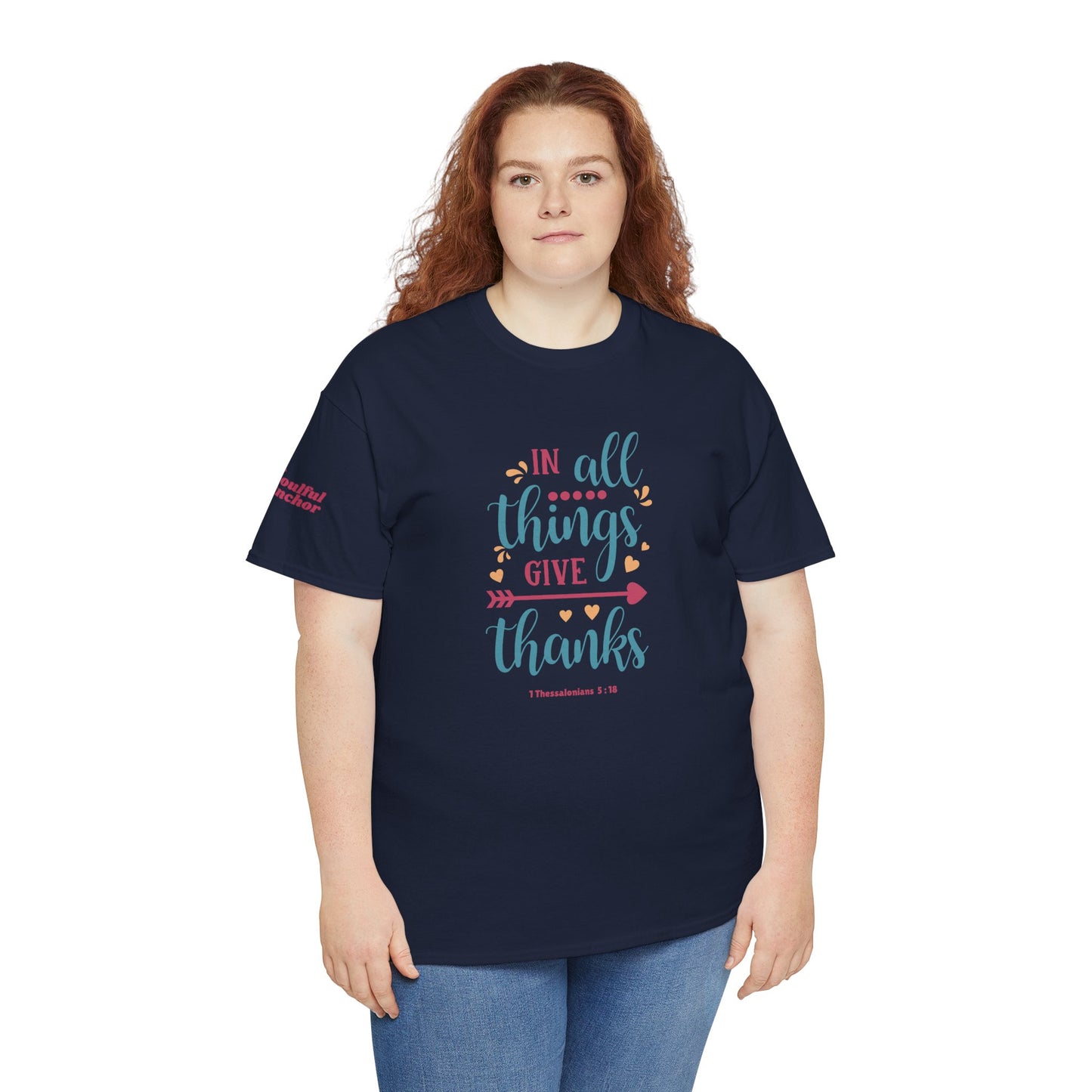 In All Things Give Thanks T-Shirt (1 Thessalonians 5:18) Christian Faith Tee