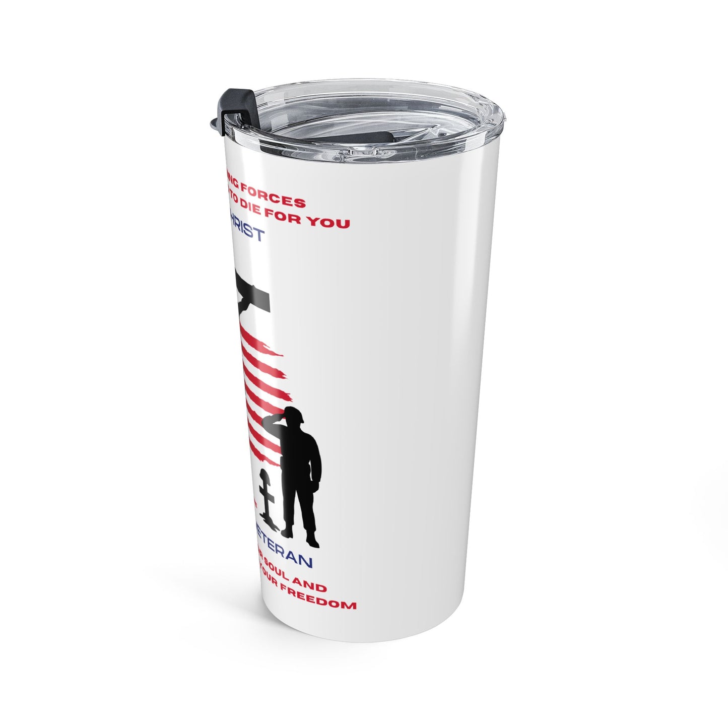 Only Two Defining Forces Have Ever Offered to Die for You 20 oz Tumbler