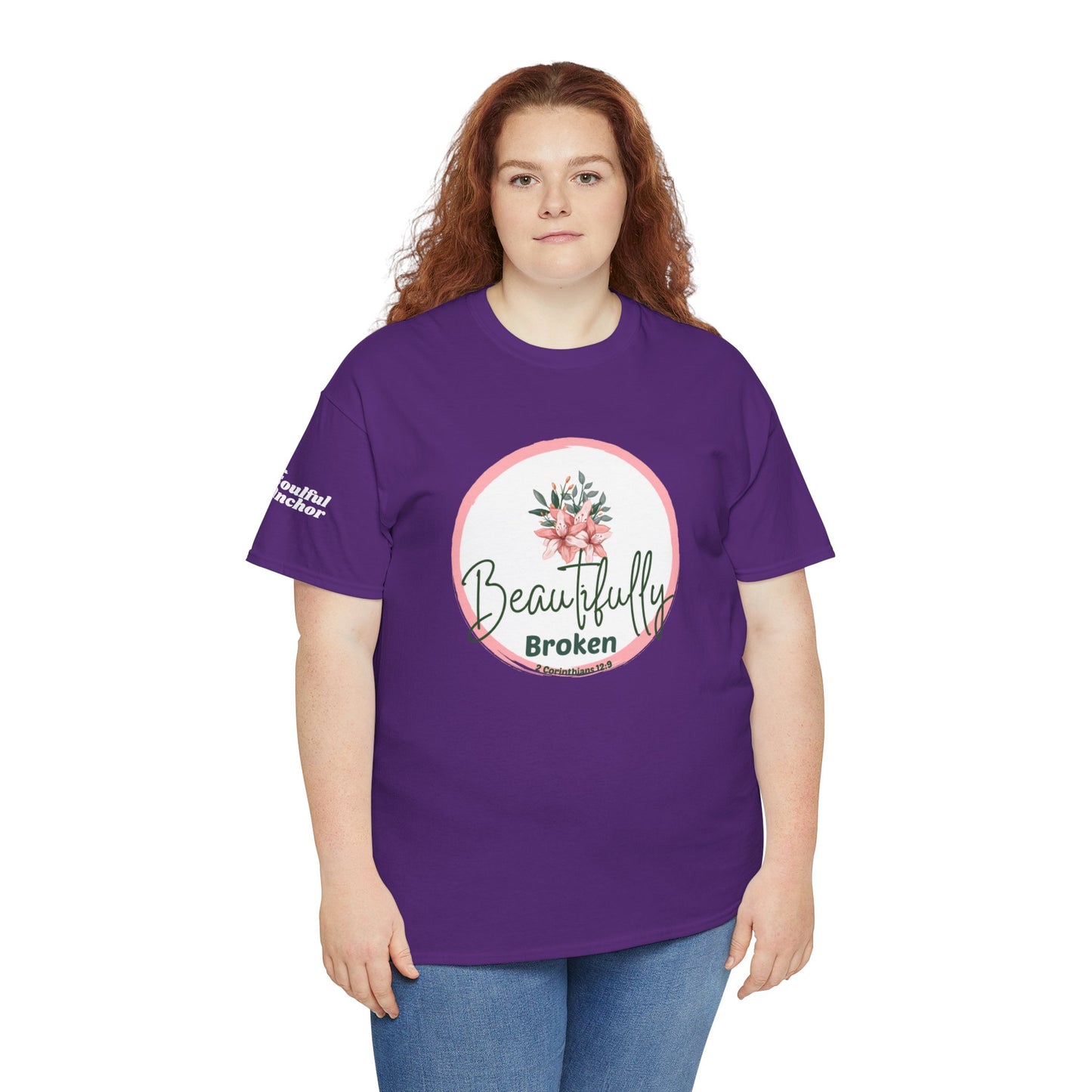 Beautifully Broken T-Shirt (2 Corinthians 12:9) Christian Faith Tee