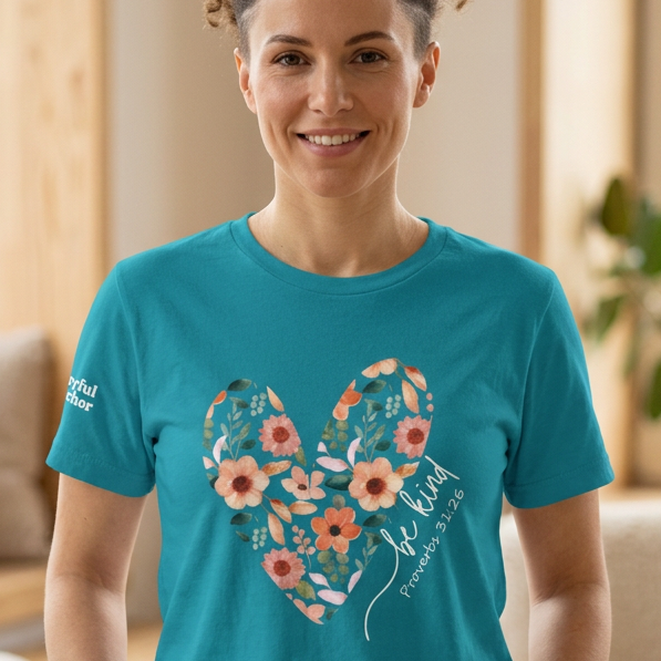 Be Kind Shirt – Proverbs 31:26 Floral Heart Christian Faith Tee