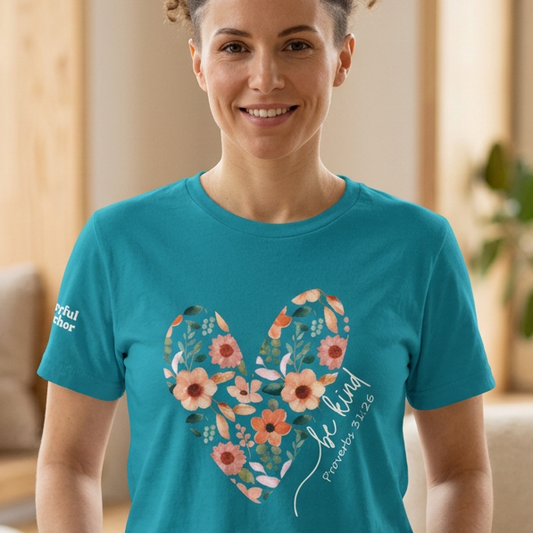 Be Kind Shirt – Proverbs 31:26 Floral Heart Christian Faith Tee