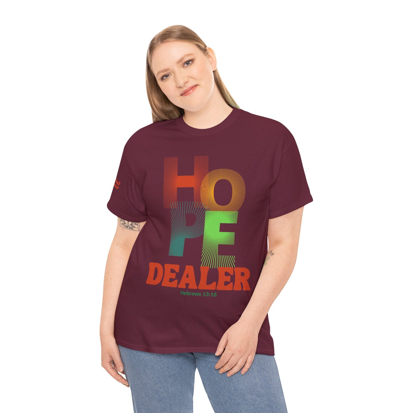 Hope Dealer T-Shirt (Hebrews 13:16) Christian Faith Tee