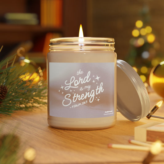 The Lord Is My Strength (Psalm 28:7) 9oz Scented Soy Candle