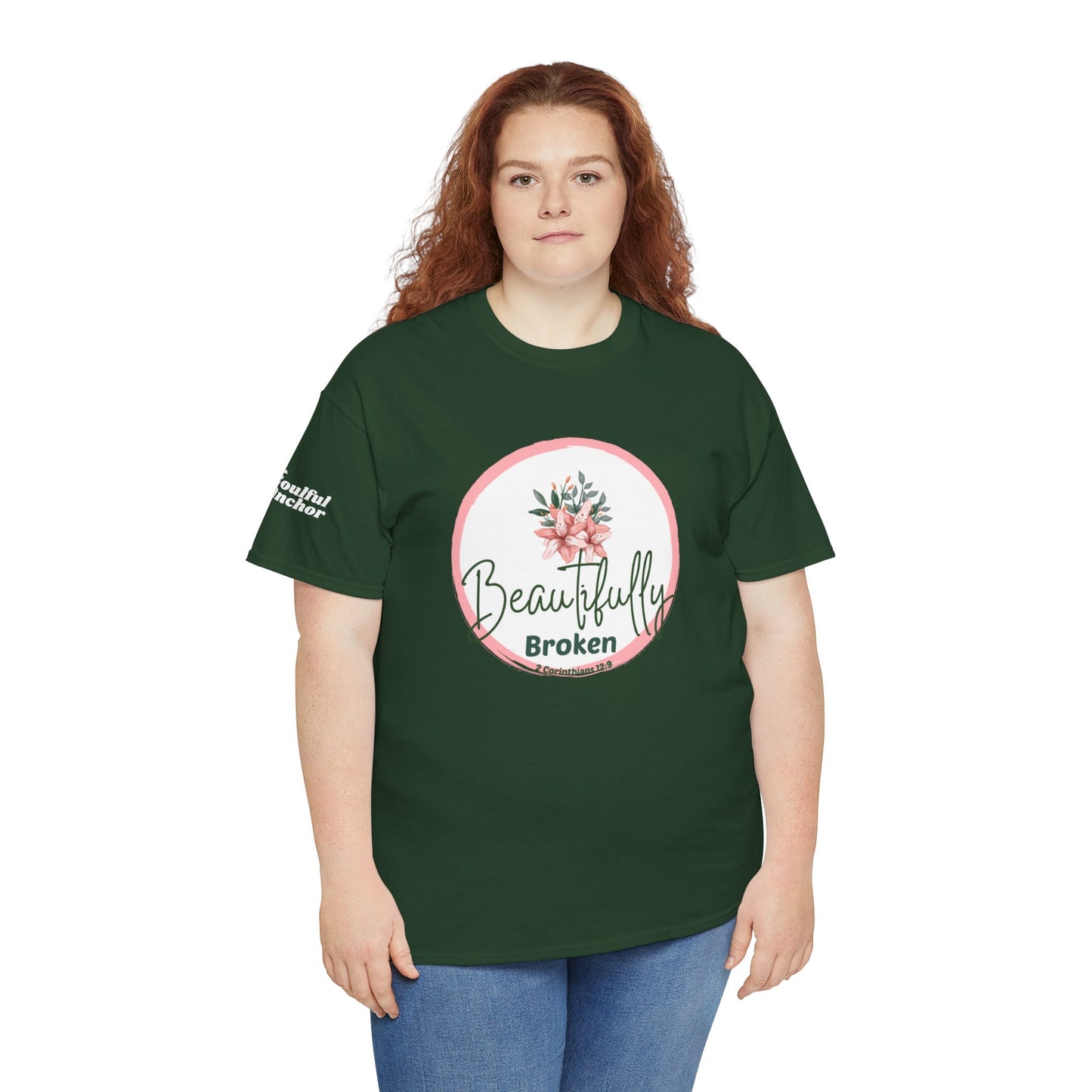 Beautifully Broken T-Shirt (2 Corinthians 12:9) Christian Faith Tee