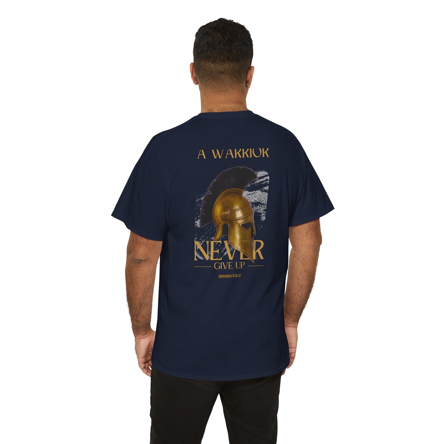 Christian Warrior Shirt – Never Give Up Ephesians 6 Bronze Helmet