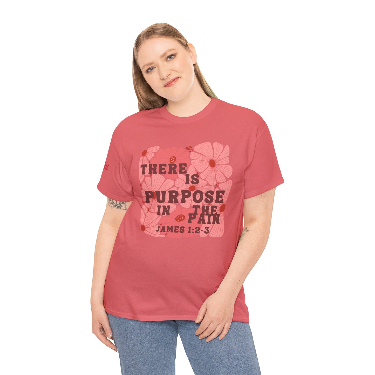 There Is Purpose In The Pain T-Shirt (James 1:2-3) Christian Faith Tee
