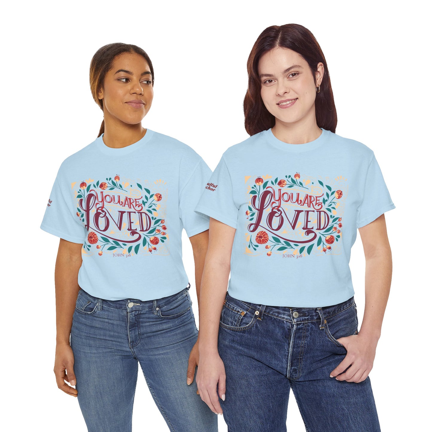 You are Loved T-Shirt (John 3:16) Christian Faith Tee