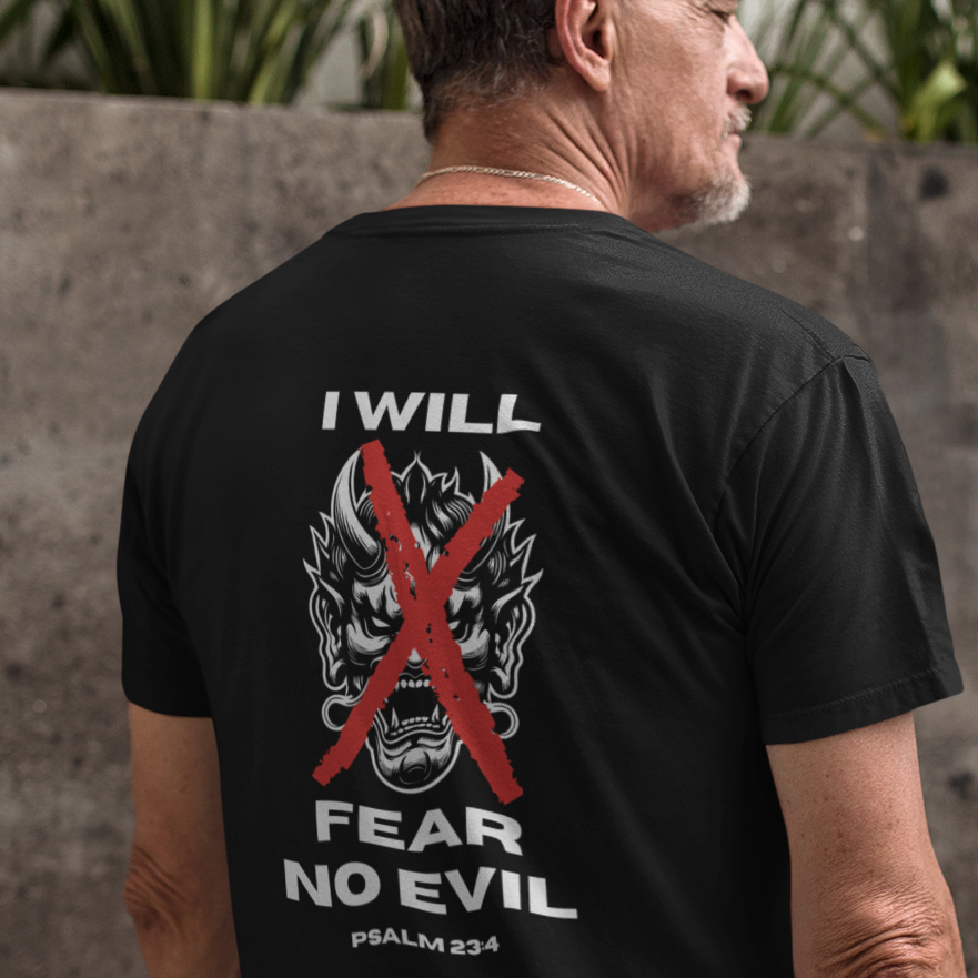 Christian T Shirt – Psalm 23:4 I Will Fear No Evil Faith Tee