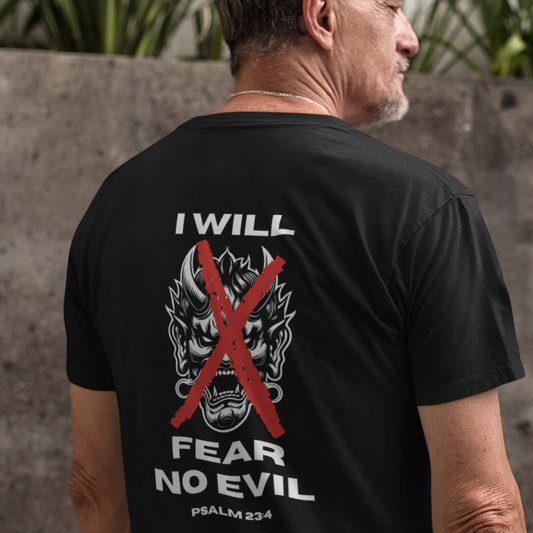 Christian T Shirt – Psalm 23:4 I Will Fear No Evil Faith Tee